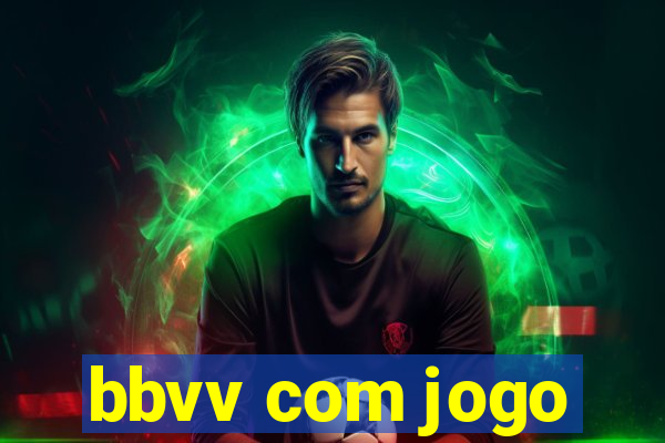 bbvv com jogo